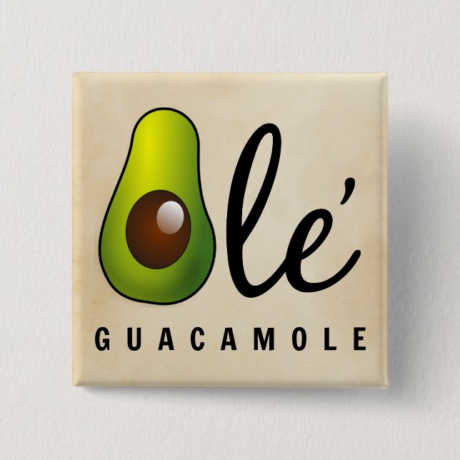 Badge Carré 5 Cm Humour Ole Guacamole Avocado (Devant)