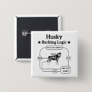Badge Carré 5 Cm Husky Barking Logic Funny Chien Sibérien Sarcastiq