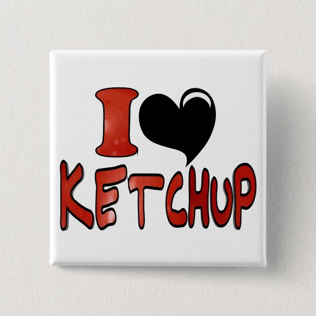 Badge Carré 5 Cm I Love Ketchup (Devant)