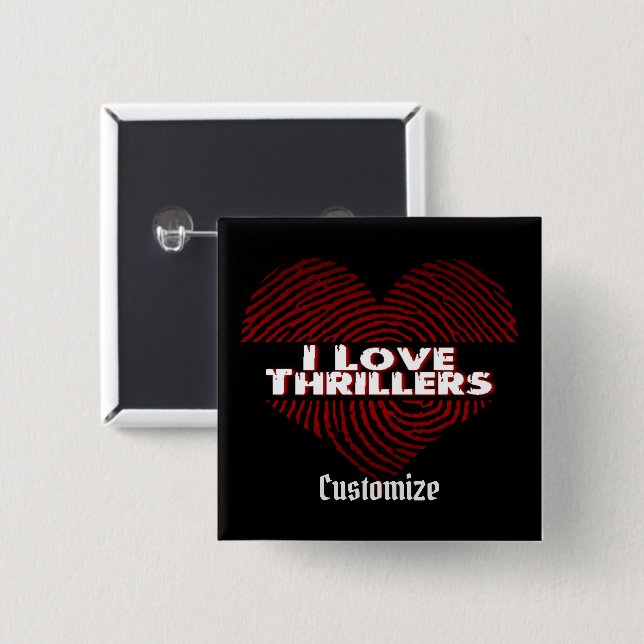 Badge Carré 5 Cm I Love Thrillers Black (Devant & derrière)