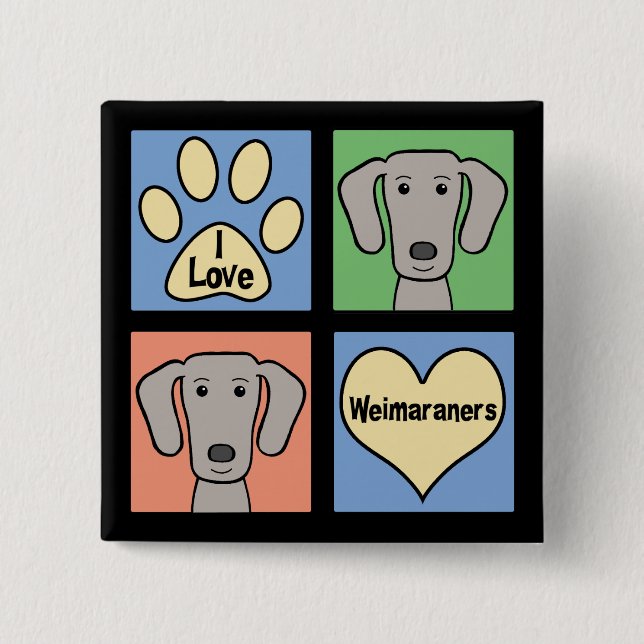 Badge Carré 5 Cm I Love Weimaraners (Devant)