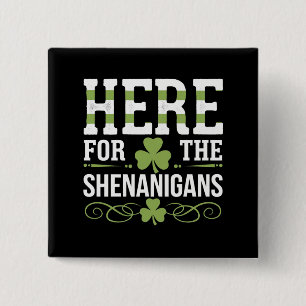 Badge Carré 5 Cm Ici pour les frasques irlandaises Irlande St. Patr