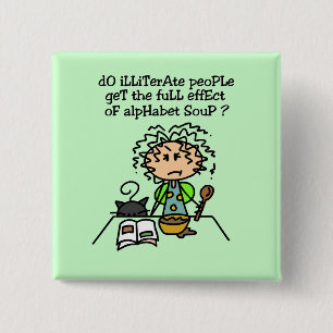 Badge Carré 5 Cm Illettrer l'Humour populaire