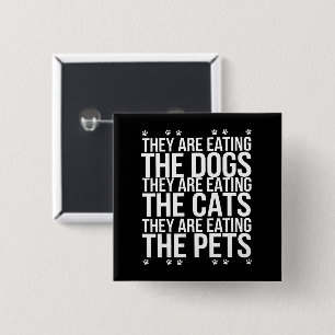 Badge Carré 5 Cm Ils mangent les chiens les chats les animaux de co