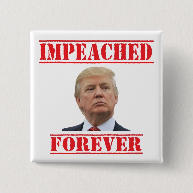 Badge Carré 5 Cm Impeached Forever (Devant)