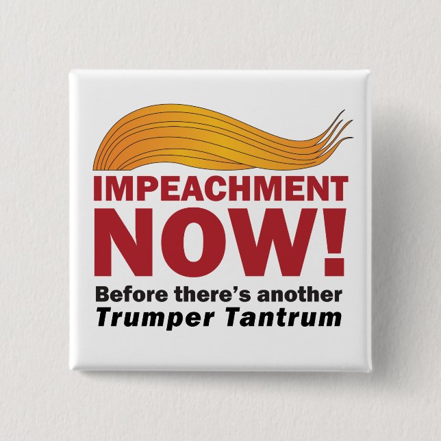 Badge Carré 5 Cm "Impeachment NOW!" (Devant)
