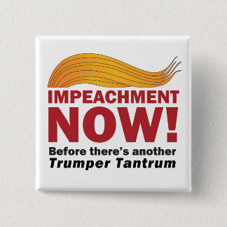 Badge Carré 5 Cm "Impeachment NOW!"
