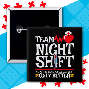 Badge Carré 5 Cm Infirmière Appréciation drôle Équipe de nuit Shift