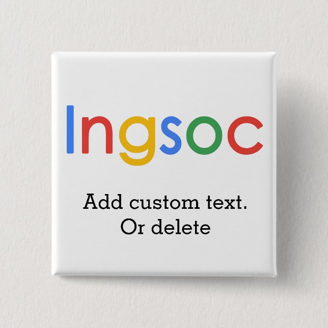 Badge Carré 5 Cm Ingsoc Orwell Google 1984 vous observant (Devant)