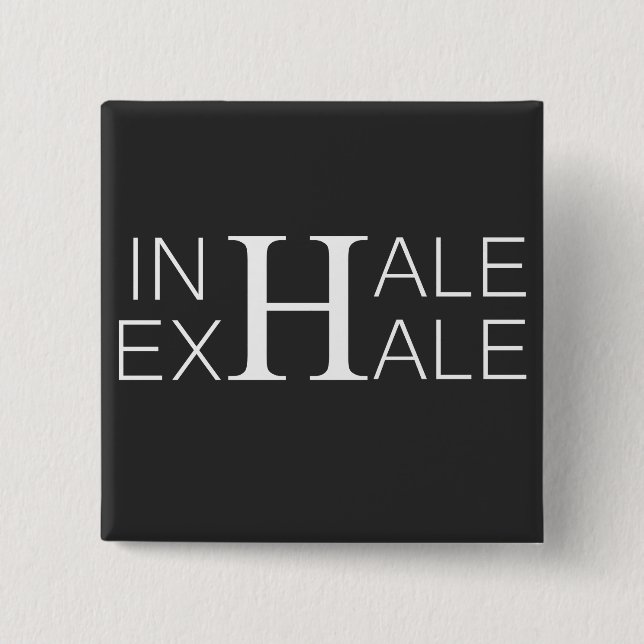 Badge Carré 5 Cm Inhale exhale (Devant)