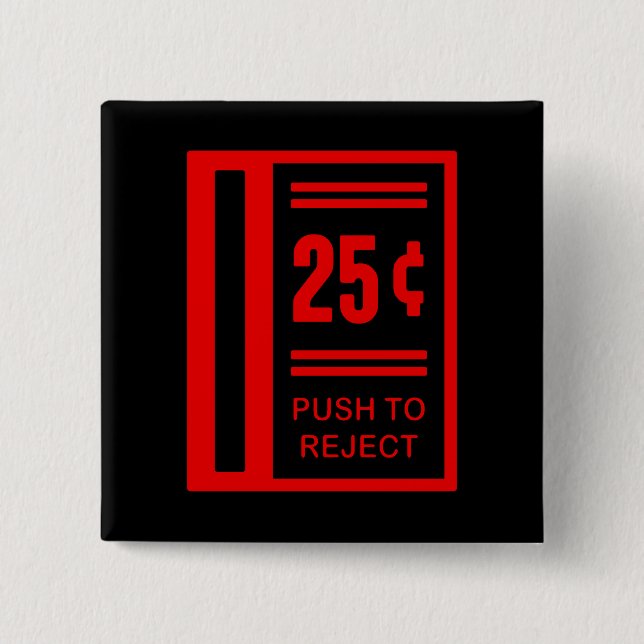 Badge Carré 5 Cm Insérez la pièce de monnaie pour jouer le jeu (Devant)