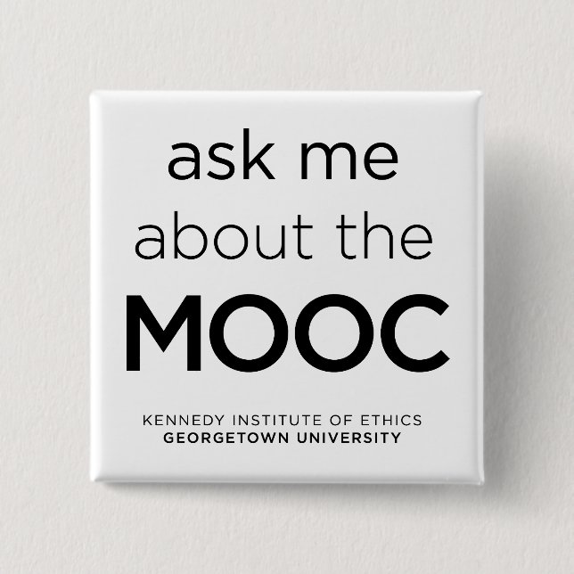 Badge Carré 5 Cm "Interrogez-moi bouton au sujet de MOOC" (Devant)