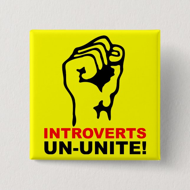 Badge Carré 5 Cm Introvertis Insigne Un Bouton Drôle Non-Unite (Devant)