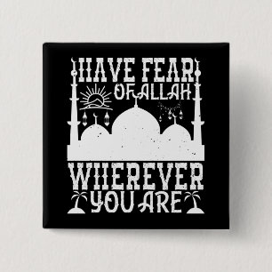 Badge Carré 5 Cm Islam - Ayez peur d'Allah où que vous soyez