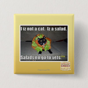 Badge Carré 5 Cm Iz I pas un chat. Iz une salade