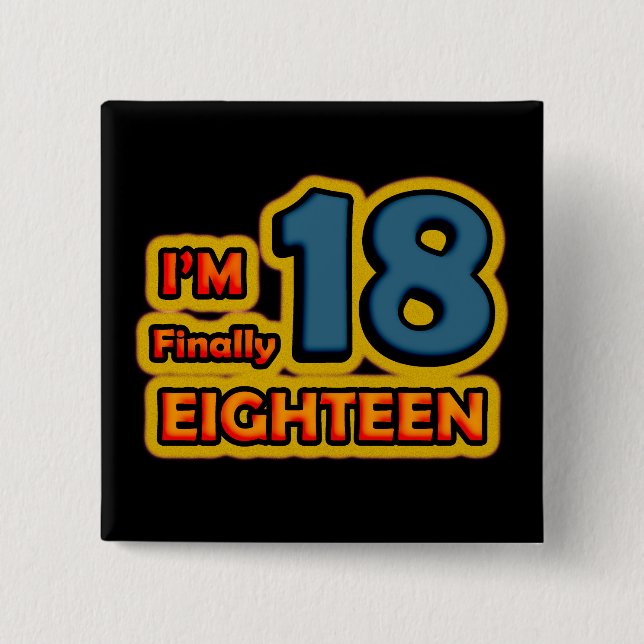 Badge Carré 5 Cm J'ai enfin 18 ans (Devant)