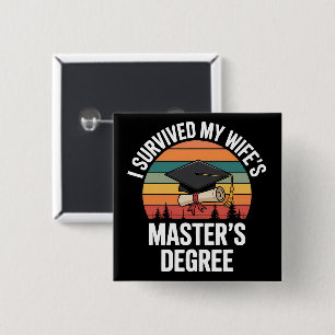 Badge Carré 5 Cm J'ai survécu à la remise des diplômes de master de