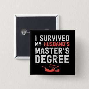 Badge Carré 5 Cm J'ai survécu à la remise du diplôme de master de m