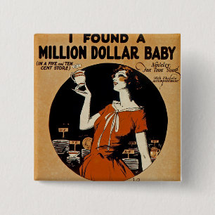 Badge Carré 5 Cm J'Ai Trouvé Un Million De Dollars De Bébé