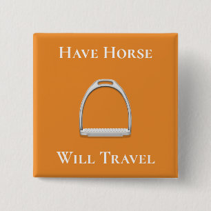 Badge Carré 5 Cm "J'ai un cheval, je voyagerai" Étrier en fer orang