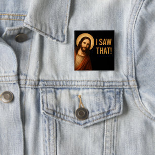 Badge Carré 5 Cm J'Ai Vu Que Jésus Drôle Citation Chrétienne