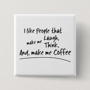 Badge Carré 5 Cm J'aime les gens qui me font...