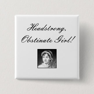 Badge Carré 5 Cm jane_austen, fille entêtée et obstinée !