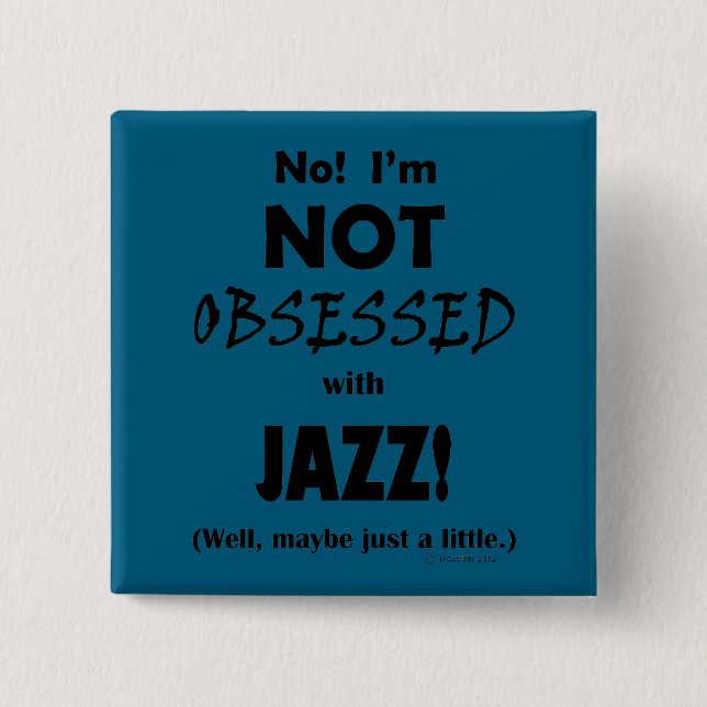 Badge Carré 5 Cm Jazz Obsédé (Devant)