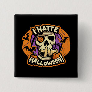 Badge Carré 5 Cm je déteste halloween