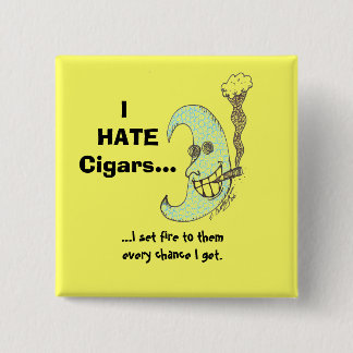 Badge Carré 5 Cm Je déteste le bouton de cigares…