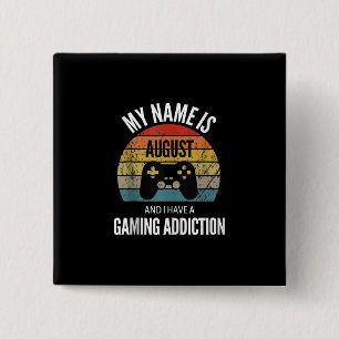Badge Carré 5 Cm Je M'Appelle Août Et J'Ai Un Supplément De Jeu