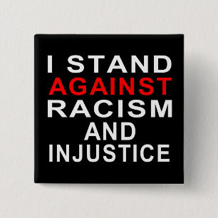 Badge Carré 5 Cm JE M'ÉLÈVE CONTRE LE RACISME ET L'INJUSTICE Écritu
