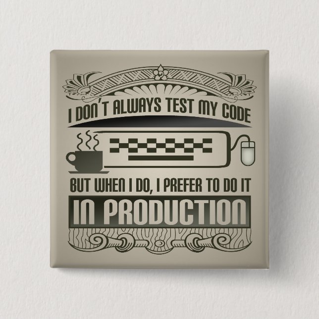 Badge Carré 5 Cm Je n'examine pas toujours mon code (Devant)