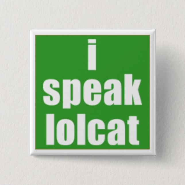Badge Carré 5 Cm Je parle le bouton de LOLCAT (Devant)