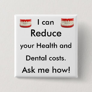 Badge Carré 5 Cm Je peux vous réduire santé et coûts dentaires.