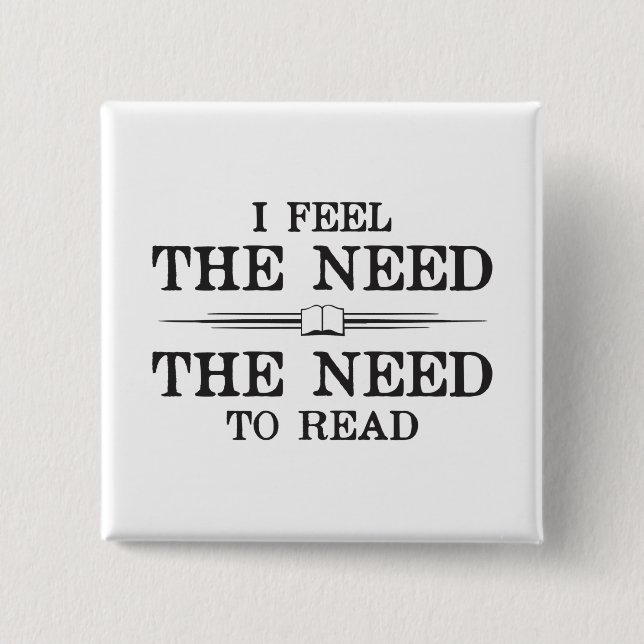 Badge Carré 5 Cm Je sens la nécessité de lire (Devant)