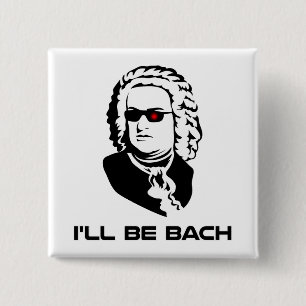 Badge Carré 5 Cm Je serai Johann Sebastian Bach