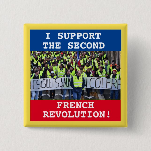 Badge Carré 5 Cm Je soutiens la deuxième Révolution française ! (Devant)