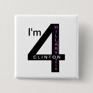 Badge Carré 5 Cm Je suis 4 boutons 2016 de Hillary Clinton Pinback