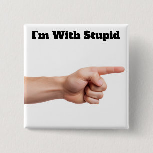 Badge Carré 5 Cm Je suis avec Stupid Button