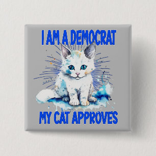 Badge Carré 5 Cm Je Suis Démocrate - Mon Chat Approuve