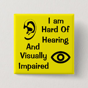 Badge Carré 5 Cm Je suis malentendant et visuellement handicapé jau