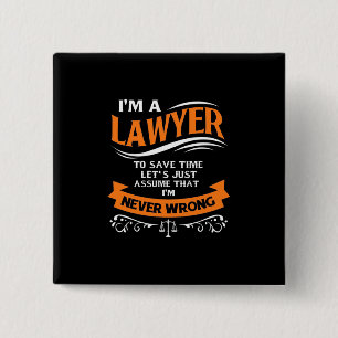Badge Carré 5 Cm Je Suis Un Avocat Je N'Ai Jamais Tort
