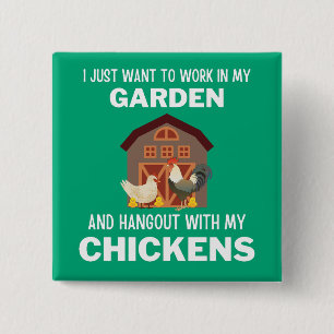 Badge Carré 5 Cm Je veux juste travailler dans mon jardin et traîne