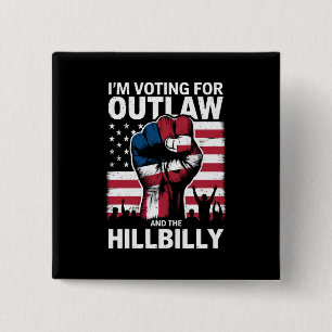Badge Carré 5 Cm Je vote pour le hors-la-loi et le Hillbilly 2024 U