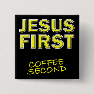 Badge Carré 5 Cm Jésus chrétien d'abord, café ensuite