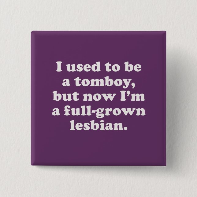 Badge Carré 5 Cm J'étais un tomboy (Devant)