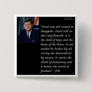 Badge Carré 5 Cm JFK et citation célèbre à propos d'Israël