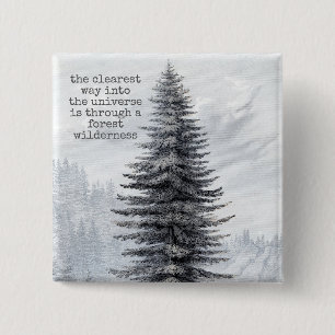 Badge Carré 5 Cm John Muir Quote Forest Wilderness