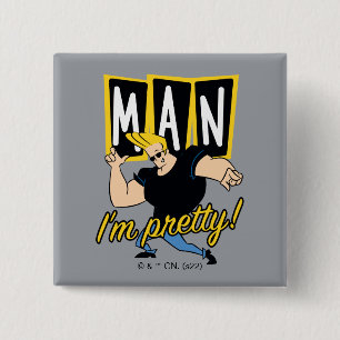 Badge Carré 5 Cm Johnny Bravo - Man I'm Pretty